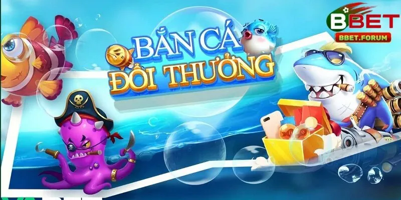 Bắn Cá Đổi Thưởng BBET là tựa game giải trí trực tuyến kết hợp yếu tố cá cược, nơi người chơi sử dụng súng để săn cá, sinh vật biển và đổi điểm thưởng thành tiền mặt thật