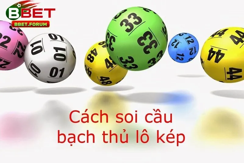 Cách soi cầu bạch thủ, chỉ có tại Bbet